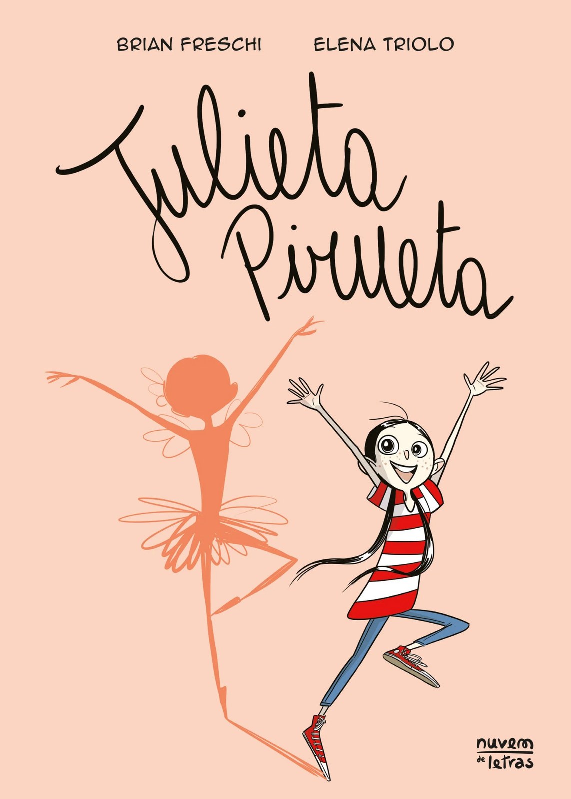 "Julieta Pirueta" de Brian Freschi e Elena Triolo