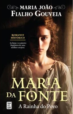 Maria-da-Fonte-A-Rainha-do-Povo